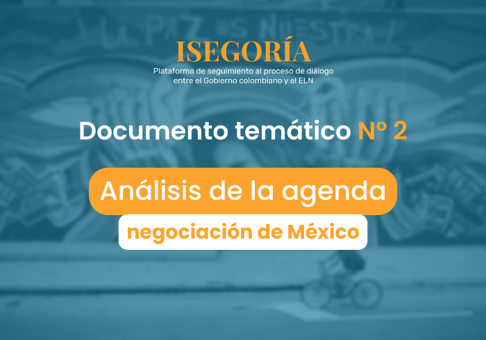Análisis de la agenda de negociación de México entre el Gobierno de Gustavo Petro y el Ejército de Liberación Nacional
