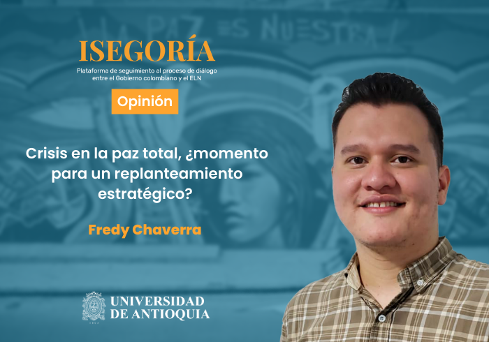 Crisis en la paz total, ¿momento para un replanteamiento estratégico?
