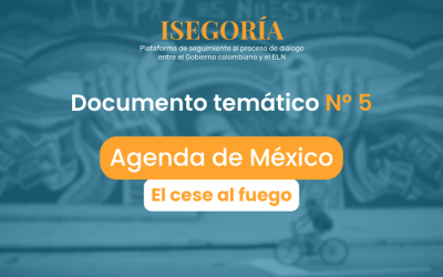 Sobre la agenda de México entre el Gobierno nacional y ELN: el cese al fuego y el fin del alzamiento armado